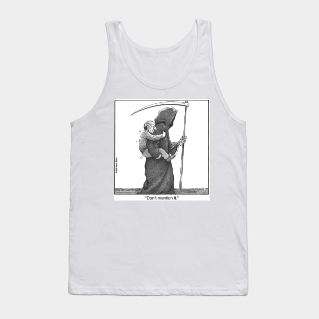 Don't mention it Tank Top by blisscartoons